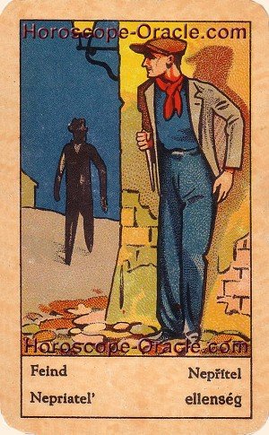 Your Tomorrow's Horoscope Enemy, a person who wants to harm you